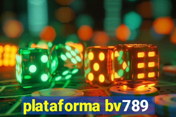 plataforma bv789